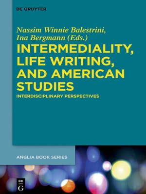 cover image of Intermediality, Life Writing, and American Studies